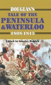 Douglas's Tale of the Peninsula & Waterloo