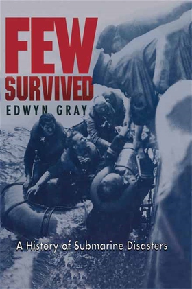 Few Survived (e-bok) av Edwyn Gray