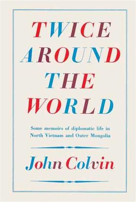Twice Around the World (e-bok) av John Colvin