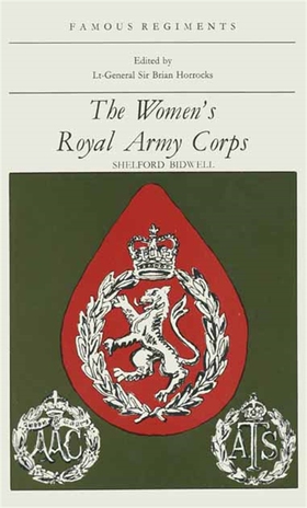 The Women’s Royal Army Corps (e-bok) av Shelfor