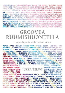 Groovea ruumishuoneella: psykoblogiaa ihmiselon