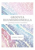 Groovea ruumishuoneella: psykoblogiaa ihmiselon reunaehdoista