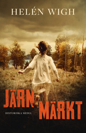 Järnmärkt (e-bok) av Helén Wigh