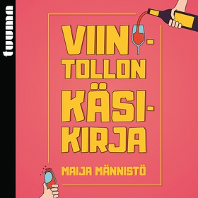 Viinitollon käsikirja (ljudbok) av Maija Männis