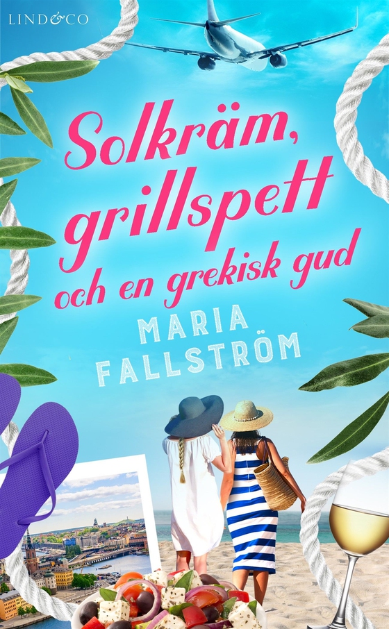 Solkräm, grillspett och en grekisk gud (e-bok) av Maria Fallström