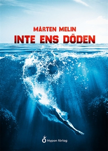 Inte ens döden (ljudbok) av Mårten Melin