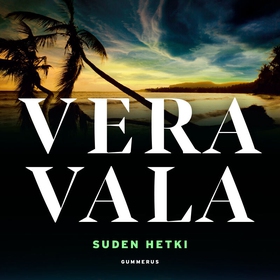 Suden hetki (ljudbok) av Vera Vala