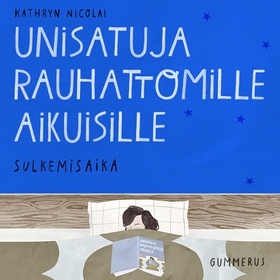 Unisatuja rauhattomille aikuisille 24 - Sulkemi