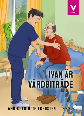 Ivan är vårdbiträde (ljudbok) av Ann-Charlotte 