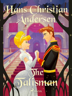 The Talisman (e-bok) av Hans Christian Andersen