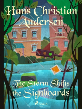 The Storm Shifts the Signboards (e-bok) av Hans