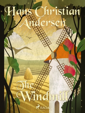 The Windmill (e-bok) av Hans Christian Andersen