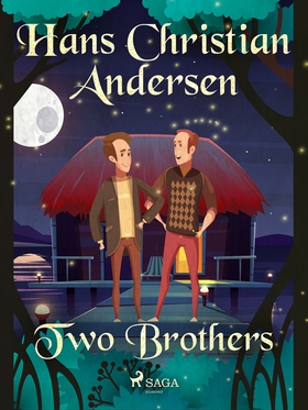 Two Brothers (e-bok) av Hans Christian Andersen