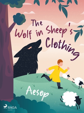 The Wolf in Sheep's Clothing (e-bok) av - Aesop