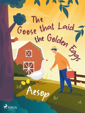 The Goose that Laid the Golden Eggs (e-bok) av 