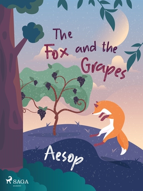 The Fox and the Grapes (e-bok) av - Aesop