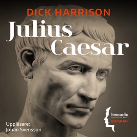 Julius Caesar (ljudbok) av Dick Harrison