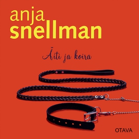 Äiti ja koira (ljudbok) av Anja Snellman