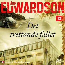 Det trettonde fallet (ljudbok) av Åke Edwardson