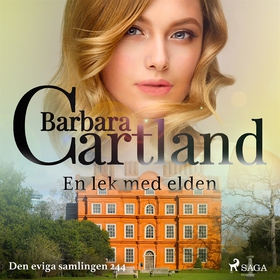 En lek med elden (ljudbok) av Barbara Cartland