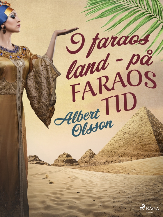 I faraos land - på faraos tid