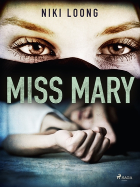 Miss Mary (e-bok) av Niki Loong