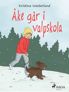 Åke går i valpskola (e-bok) av Kristina Westerl