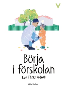 Börja i förskolan (ljudbok) av Eva Thors Rudval