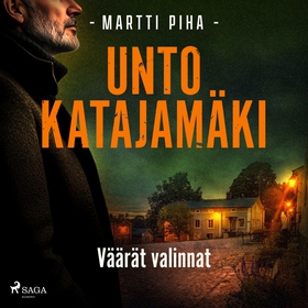 Väärät valinnat (ljudbok) av Unto Katajamäki