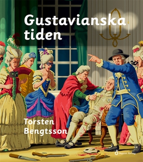 Gustavianska tiden (ljudbok) av Torsten Bengtss