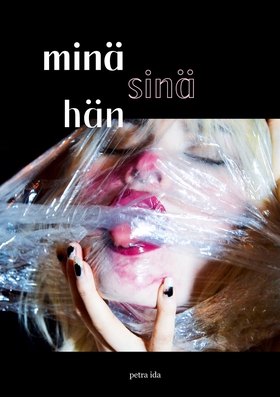 minä sinä hän (e-bok) av Petra Ida