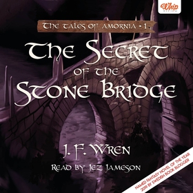 The Secret of the Stone Bridge (ljudbok) av J. 