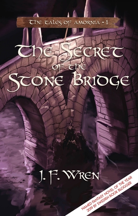 The Secret of the Stone Bridge (e-bok) av J. F.