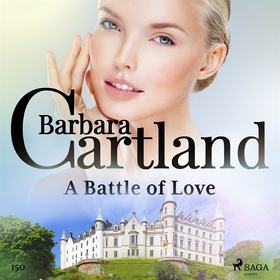 A Battle of Love (Barbara Cartland's Pink Colle