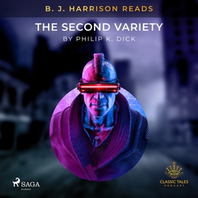B. J. Harrison Reads The Second Variety (ljudbo