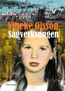 Sågverksungen (lättläst version) (ljudbok) av V