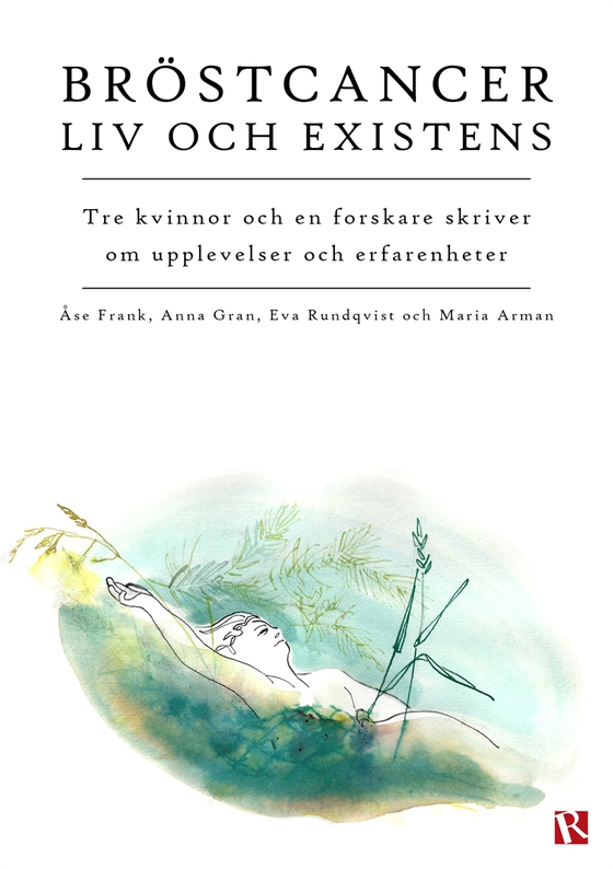 Bröstcancer : Liv och existens