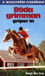 Röda grimman griper in (e-bok) av Bengt-Åke Cra