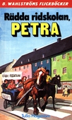 Rädda ridskolan, Petra
