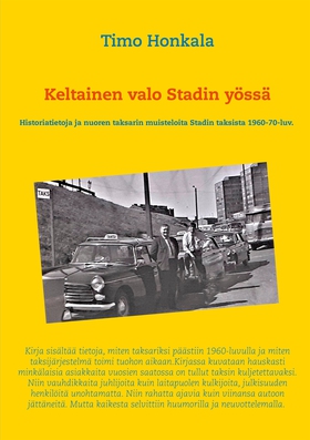 Keltainen valo Stadin yössä: Historiatietoja ja