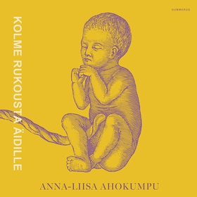 Kolme rukousta äidille (ljudbok) av Anna-Liisa