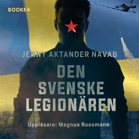 Den svenske legionären (ljudbok) av Jenny Aktan
