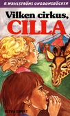 Cilla 6 - Vilken cirkus, Cilla