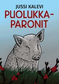Puolukkaparonit: Veijariromaani