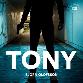 Tony (ljudbok) av Björn Olofsson