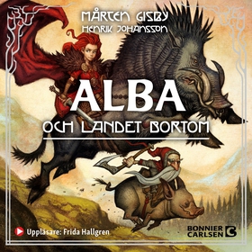 Alba och landet bortom (ljudbok) av Henrik Joha