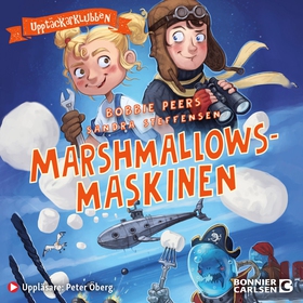 Marshmallowsmaskinen (ljudbok) av Bobbie Peers