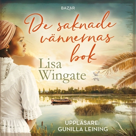 De saknade vännernas bok (ljudbok) av Lisa Wing