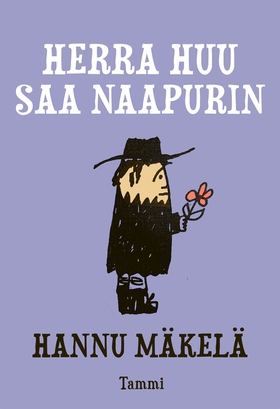 Herra Huu saa naapurin (e-bok) av Hannu Mäkelä