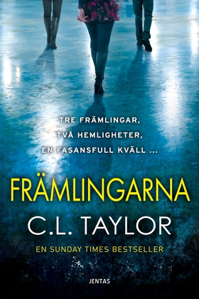 Främlingarna (e-bok) av C.L. Taylor